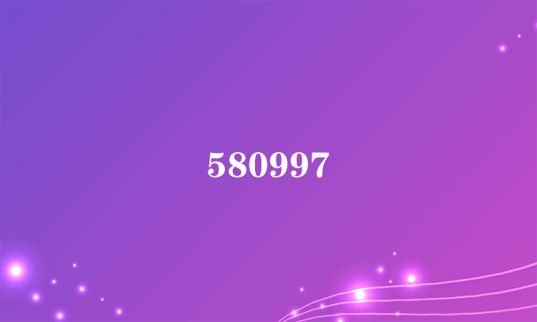 580997